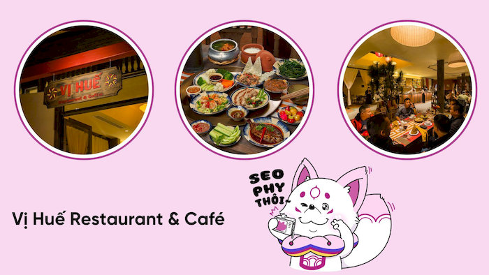 Vị Huế Restaurant & Caf&eacute; l&agrave; nơi bạn c&oacute; thể thưởng thức trọn vẹn những hương vị đặc trưng của cố đ&ocirc;