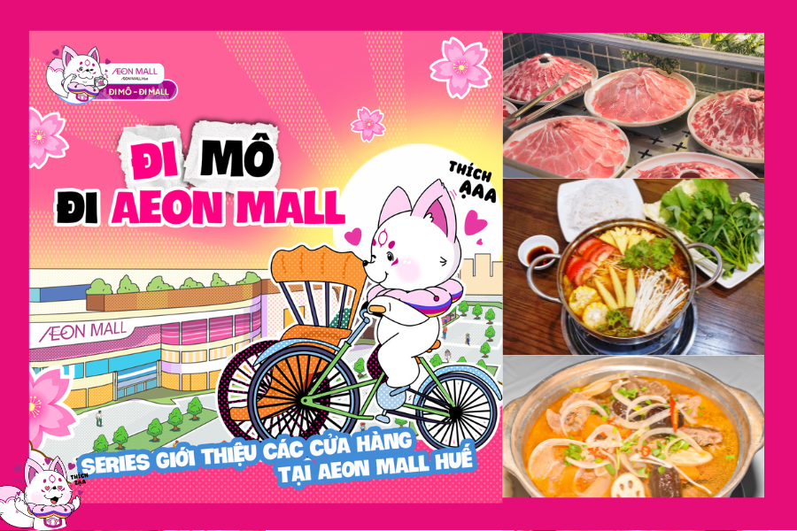 Khám phá 9+ quán lẩu không thể bỏ qua khi đến AEON MALL Huế