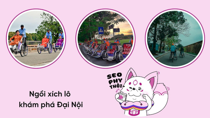 Ngồi xích lô thong thả dạo quanh Đại Nội là cách tuyệt vời để cảm nhận nhịp sống và chiêm ngưỡng khung cảnh yên bình nơi đây