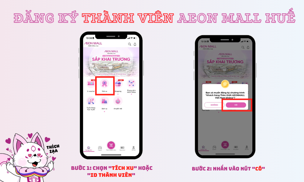 Để nâng cấp thành viên thân thiết AEON MALL Huế, khách hàng lựa chọn “Tích xu” hoặc “ID thành viên”