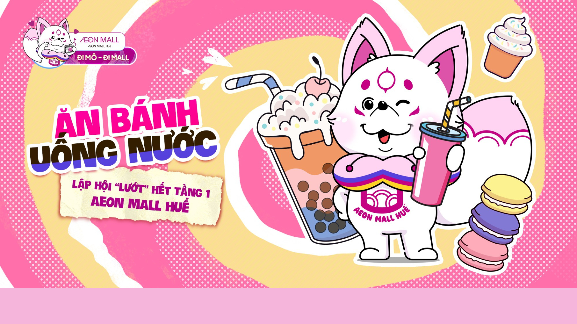 AEON MALL Huế có đa dạng các món ngọt như chè, kem, trà sữa,...